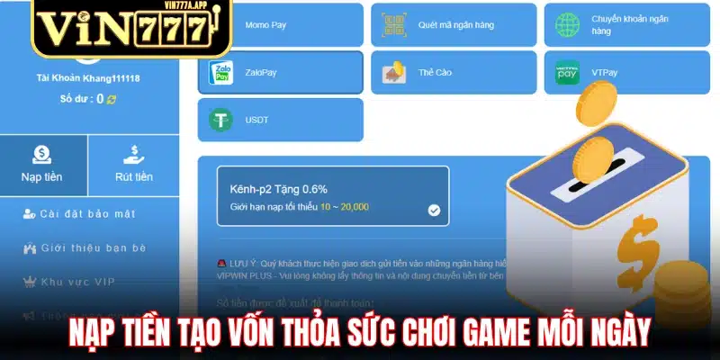 Nạp tiền tạo vốn thỏa sức chơi game mỗi ngày